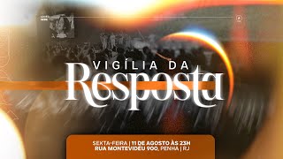 VIGÍLIA DA RESPOSTA | O Avivamento Continua | Pr. Eliel Lima  | 11/08/23