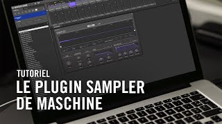 Comment utiliser le plug-in Sampler de MASCHINE (+ Expansion Community Drive) | Native Instruments