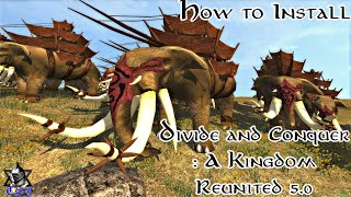 How to Install Divide and Conquer: v5 - A Kingdom Reunited | Medieval II: Total War (2023)