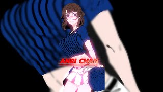 Anri chan [ blue lock edit ] fanart