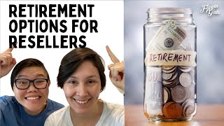 Retirement Options for Resellers