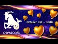 Capricorn (October 1st-15th) PARANOIA & INSECURITIES control their mind & actions. Better is coming.