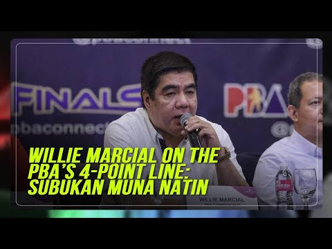 Willie Marcial on the 4-point line: Subukan muna natin | ABS-CBN News