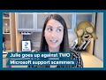 Julie goes up against TWO Microsoft support scammers (long!) | BBB Calls Scammers