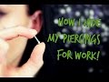 How I Hide My Piercings For Work | Earring Retainers How I Hide My Piercings For Work | Earring Retainers