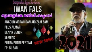 kumpulan lagu terbaru IWAN FALS edisi 2021
