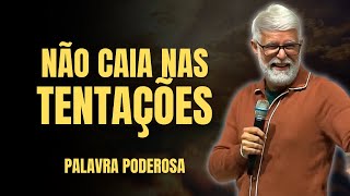 COMO NÃO CAIR NAS TENTAÇÕES EM 2025 - Cláudio Duarte