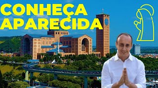 CONHEÇA APARECIDA / SP | A CIDADE COMO ELA É