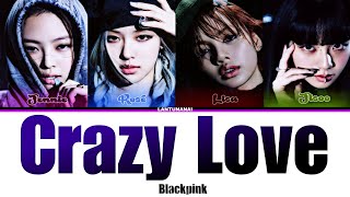 BLACKPINK - CRAZY LOVE | SECRET NUMBER (Ai COVER)