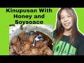 Kinupusan With Honey And Soysouce