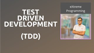 Test Driven Development - TDD - An eXtreme Programming ( XP ) Practice