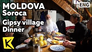 【K】Moldova Travel-Soroca[몰도바 여행-소로카]집시 왕과의 저녁 식사/Gipsy village/Dinner/Gipsy king