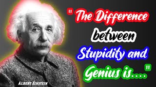 These 20 Albert Einstein Quotes That Are From a Truly Genius Brain And That Will Change Your Life