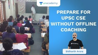 How to Prepare For UPSC CSE 2020 Without Offline Coaching? | Sidharth Arora