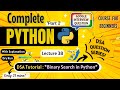 *DSA Tutorial : Binary Search💯🔥* | Python Full course for Beginners | Lecture 38