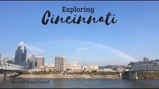 Three Day Trip to Cincinnati, Ohio with Kids
