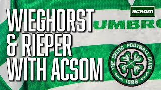 Morten Wieghorst & Marc Rieper on Wim Jansen with A Celtic State of Mind // ACSOM