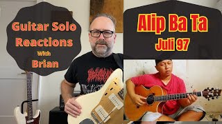 GUITAR SOLO REACTIONS ~ ALIP BA  TA ~Juli 97 #alipbata