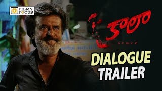 Kaala Movie Dialogue Trailer || Rajinikanth, Eswari Rao, Huma Qureshi, Pa Ranjith - Filmyfocus.com