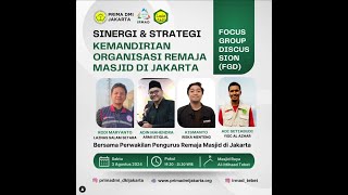 FGD Sinergi \u0026 Strategi Kemandirian Organisasi Remaja Masjid di Jakarta