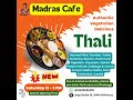 🌟 Exclusive 12-Item Vegetarian Thali at Madras Cafe Wolfsburg – Special Lunch Time Opening! 🌟