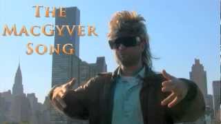 MacGyver - The MacGyver Song by Eric Bert