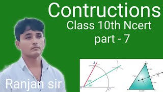 Contructions Class 10th Ncert ,Part - 7