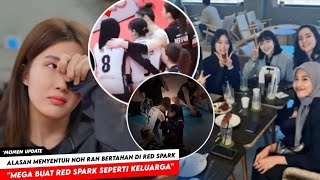 Uang Bukan Segalanya ! Pengakuan noh ran Kehadiran Mega Buat Sistem Kekeluargaan Di Red Spark