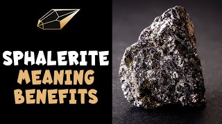 Sphalerite Meaning, Benefits and Spiritual Properties