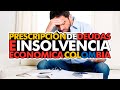 INSOLVENCIA ECONÓMICA Y PRESCRIPCIÓN DE DEUDAS [ COLOMBIA ]