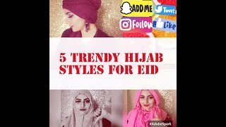 Wearing Hijab For The First Time? | 5 Trendy Hijab Styles For Eid.