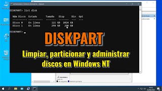 Cómo usar DISKPART: inicializar, limpiar, particionar y formatear discos en Windows NT.