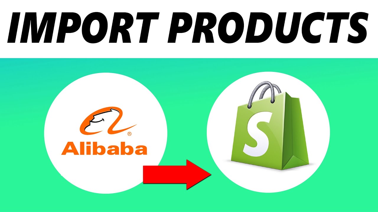 How To Add Products From Alibaba To Shopify (NEW) - YouTube