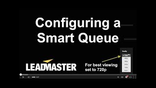 Configuring a Smart Queue