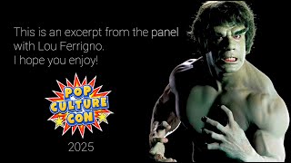 Pop Culture Con 2025: Panel with Lou Ferrigno