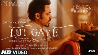 Gutty Mohabbat Main || Lut Gaye Song ||  Imran Hashmi || New Song || Jubin Mutual || T-Series