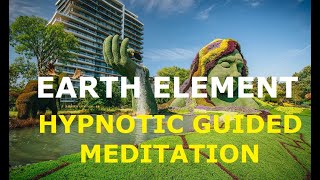 पृथ्वी तत्त्व हिप्नोटिक गाइडेड मैडिटेशन   -  Earth Element Hypnotic Guided Meditation