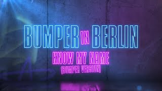 Adam Devine - Know My Name (Bumper Version/ From Pitch Perfect: Bumper In Berlin) (Lyric Video)