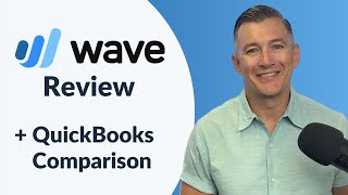 Wave Accounting Review for Small Businesses + QuickBooks Comparison