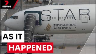 Singapore airlines' deadly flight: as it happened | 7 News Australia