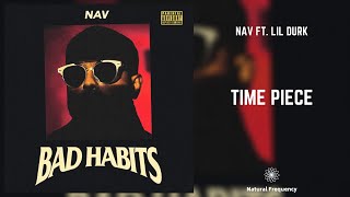NAV - Time Piece ft. Lil Durk (432Hz)