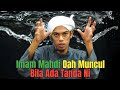 Ustaz Moqti Ahmad : TANDA JELAS MUNCUL IMAM M4HDI