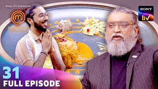 MasterChef India - Tamil | மாஸ்டர்செஃப் இந்தியா தமிழ் | Ep 31 | Full Episode