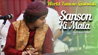 Sanson Ki Mala || Rais Anis Sabri || Latest Qawwali Video