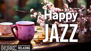 Happy Lightly June Jazz ☕ Relaxing Smooth Coffee Jazz Music and Bossa Nova Piano for Energy the day