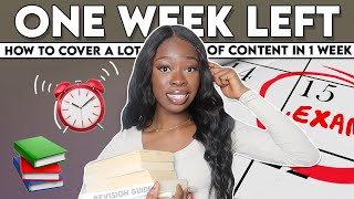 1 WEEK BEFORE GCSE / A-LEVEL EXAMS | How to COVER a lot of EXAM CONTENT in 1 week