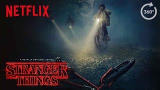 Stranger Things | Virtual Reality / 360 Experience [HD] | Netflix