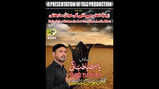 Abbas Sa Bhai || Yasir Tabatabai || New Noha 2019 ||