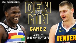 Denver Nuggets vs Minnesota Timberwolves Full Game 2 Highlights | Apr 19 | 2023 NBA Playoffs