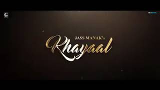khyaal (Lyrical) jass manak  | jass manak khyaal | khyaal jass manak Song | khyaal song jass manak